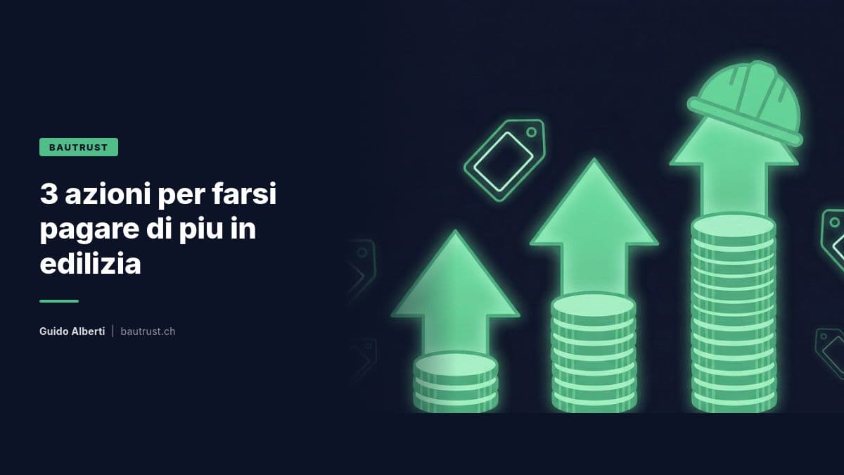 3 azioni per farsi pagare di più in edilizia