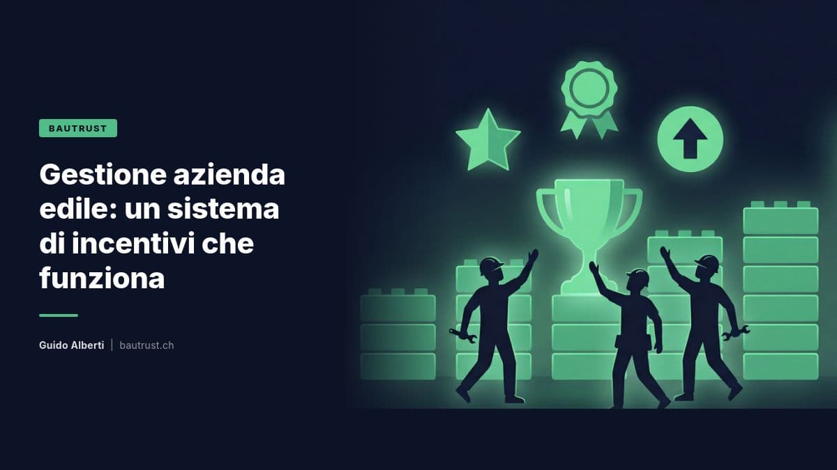 Gestione azienda edile: un sistema di incentivi che funziona